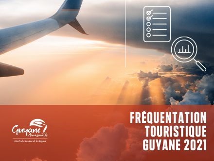Fréquentation touristique Guyane 2021